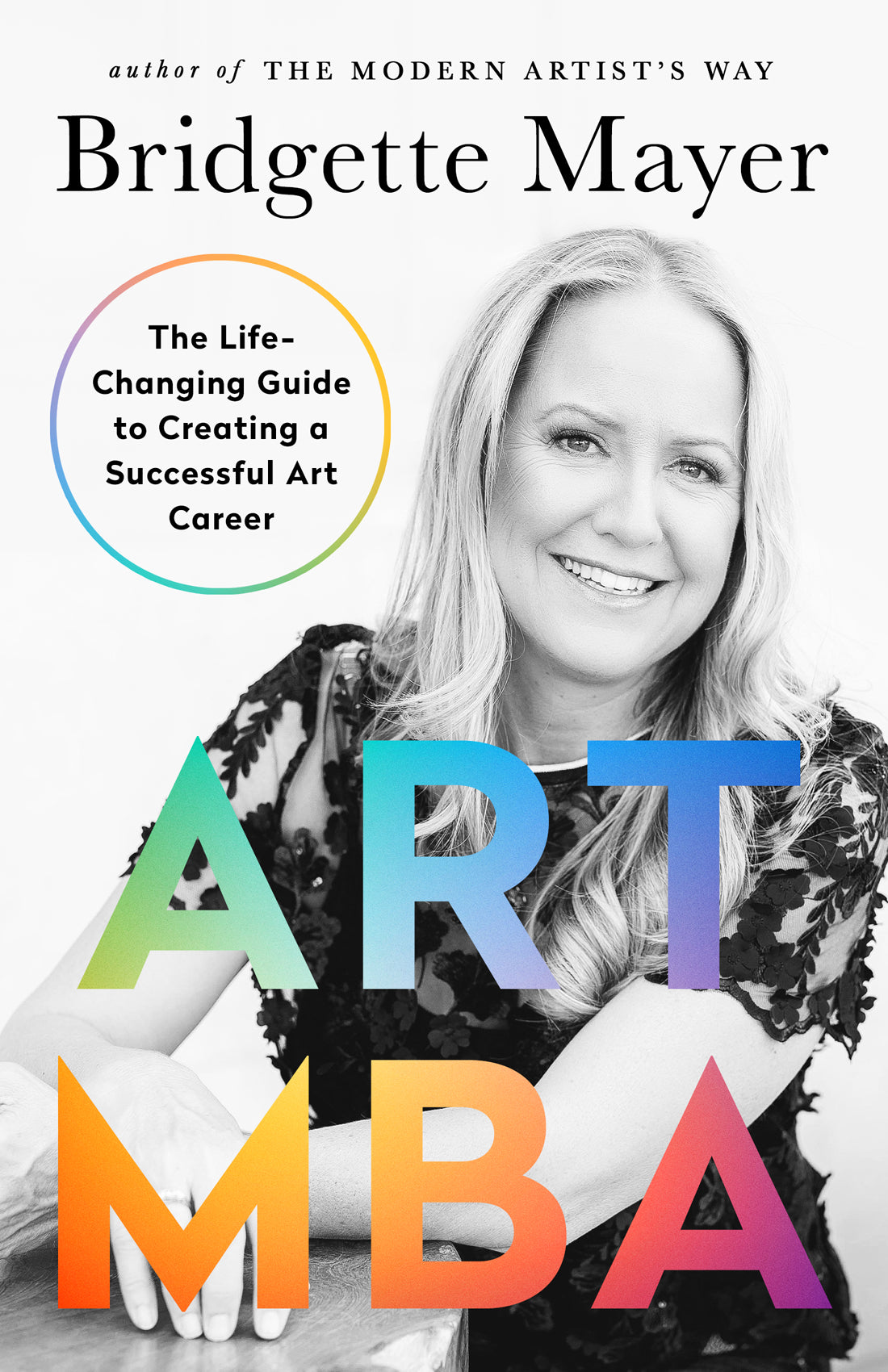 Art MBA: The Life-Changing Guide to Creating a Successful Art Career