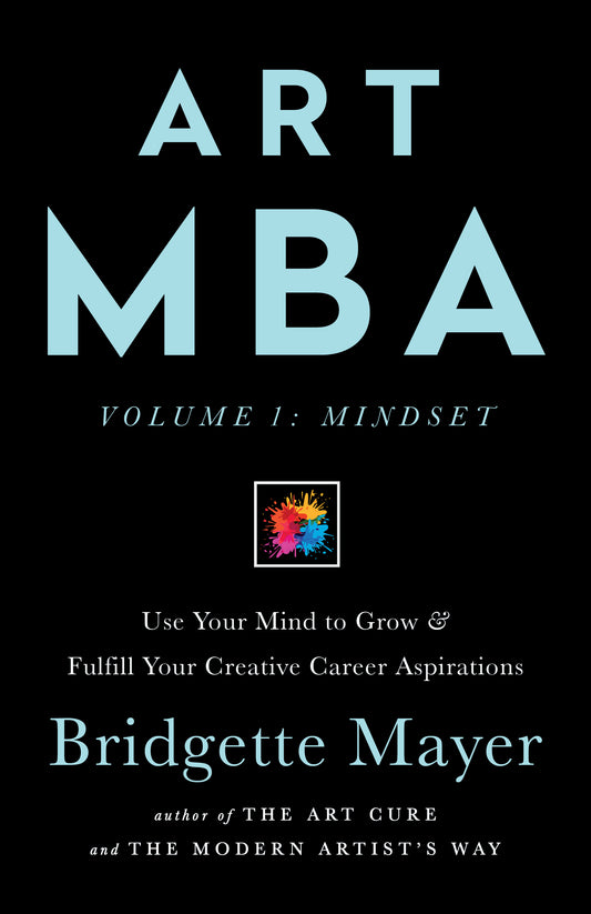 Art MBA: Volume 1: Mindset